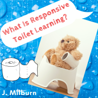 What Is Responsive Toilet Learning?